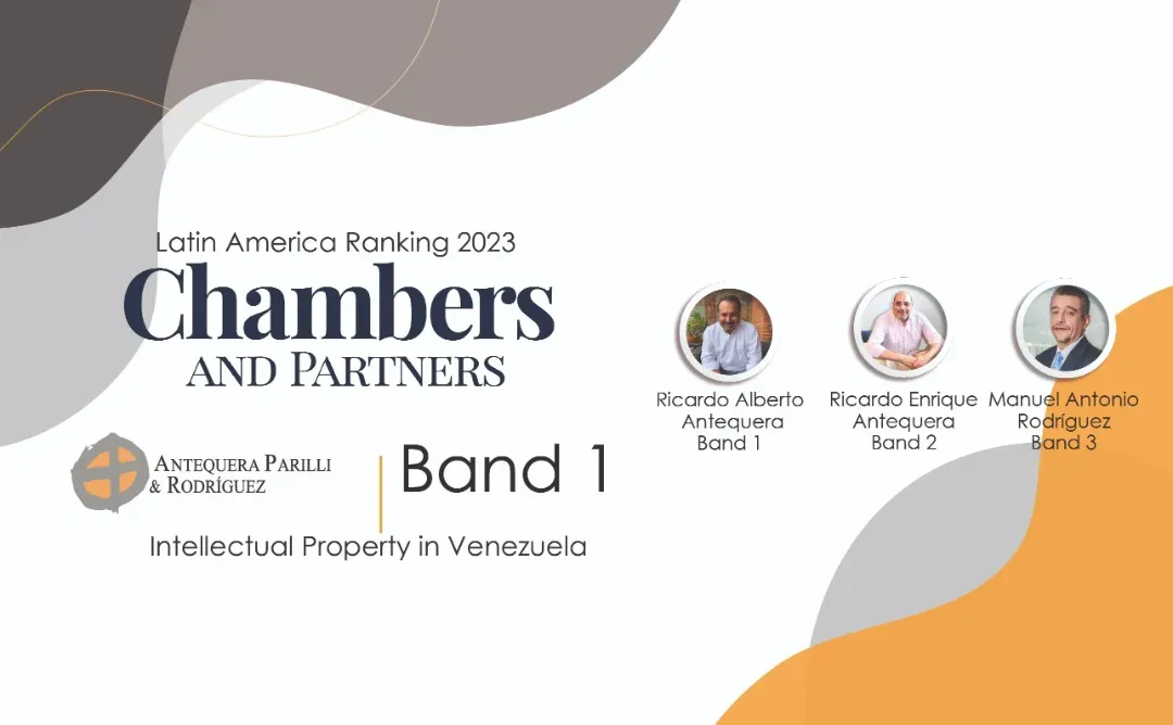 Antequera Parilli & Rodríguez recibe una vez más la máxima distinción del ranking legal Chambers & Partners