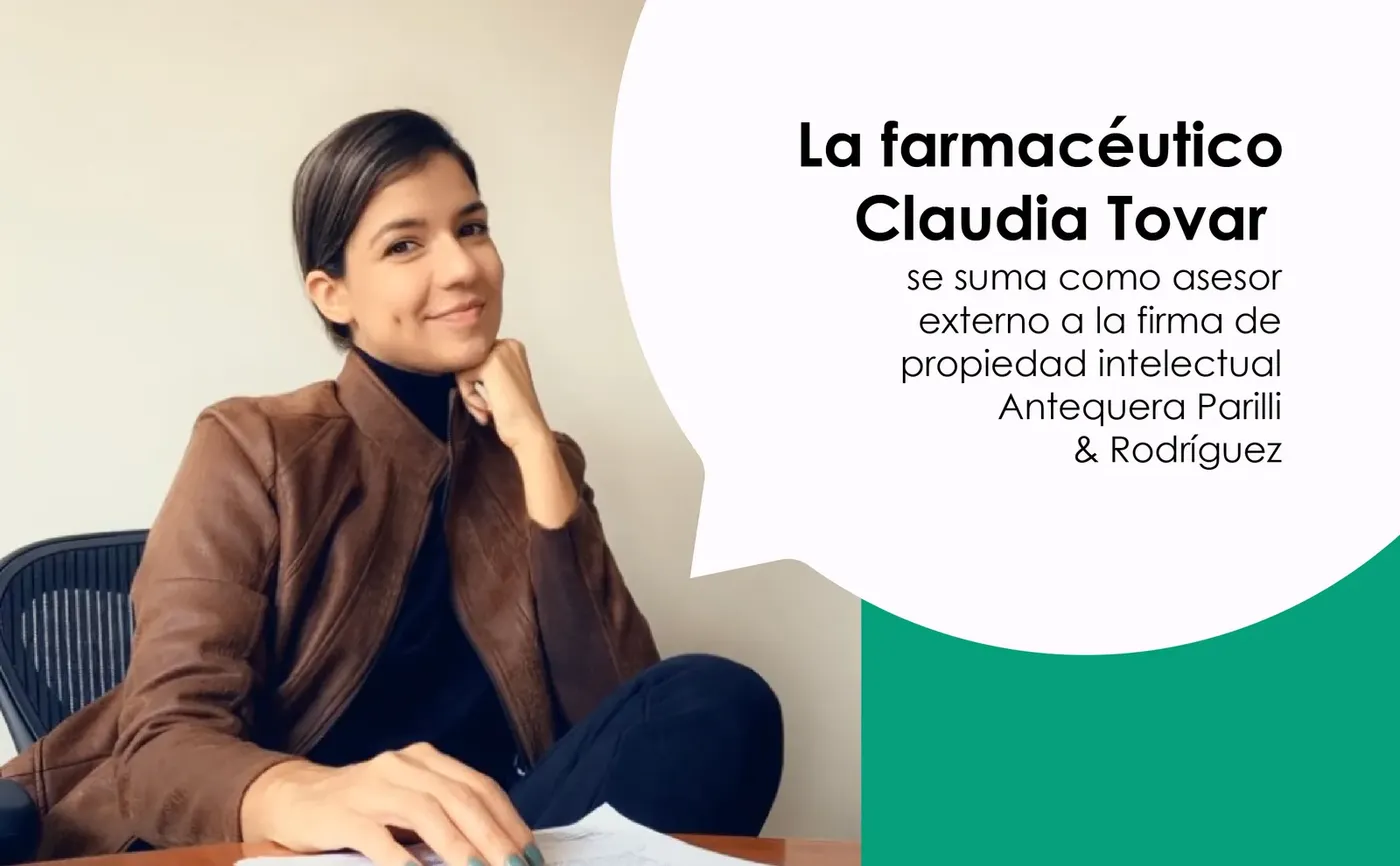 La farmacéutico Claudia Tovar se suma como asesor externo a la firma de propiedad intelectual Antequera Parilli & Rodríguez